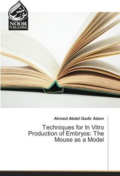 portada Techniques for In Vitro Production of Embryos: The Mouse as a Model