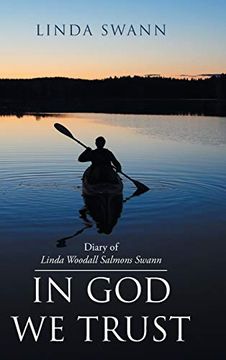 portada Diary of Linda Woodall Salmons Swann: In god we Trust (in English)