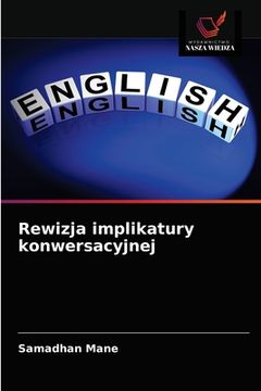 portada Rewizja implikatury konwersacyjnej (en Polaco)