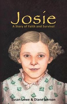 portada Josie: A Story of Faith and Survival (en Inglés)