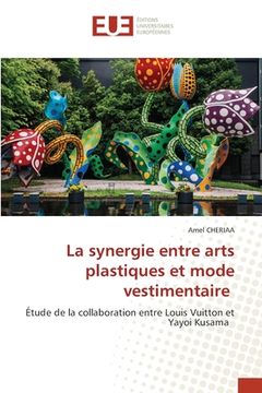 portada La synergie entre arts plastiques et mode vestimentaire (en Francés)