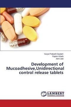 portada Development of Mucoadhesive,Unidirectional control release tablets