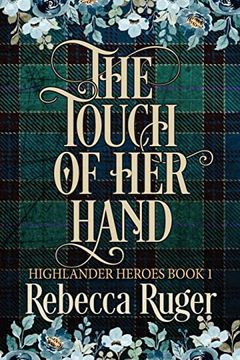 portada The Touch of her Hand (Highlander Heroes Book 1) (en Inglés)