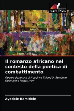 portada Il romanzo africano nel contesto della poetica di combattimento (en Italiano)