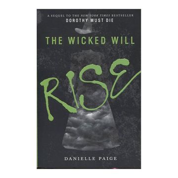 portada The Wicked Will Rise (Dorothy Must Die) (in English)