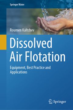 portada Dissolved Air Flotation: Equipment, Best Practice and Applications (in English)