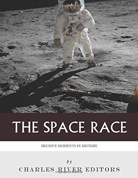 portada Decisive Moments in History: The Space Race