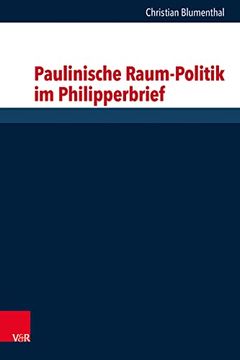 portada Paulinische Raum-Politik Im Philipperbrief (en Alemán)