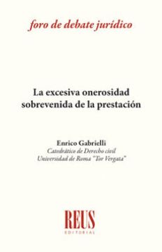 portada La Excesiva Onerosidad Sobrevenida de la Prestación (Foro de Debate Jurídico) (in Spanish)