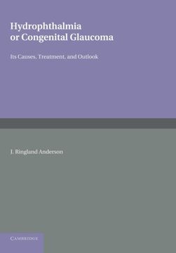 portada Hydrophthalmia or Congenital Glaucoma: Its Causes, Treatment, and Outlook (in English)