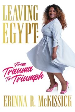 portada Leaving Egypt: From Trauma to Triumph (en Inglés)