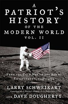 portada A Patriot's History of the Modern World, Volume 2: From the Cold War to the Age of Entitlement, 1945-2012 (in English)