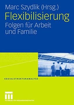 portada Flexibilisierung: Folgen für Arbeit und Familie (in German)
