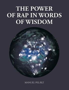 portada The Power of Rap in Words of Wisdom (en Inglés)