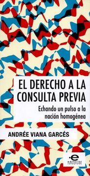 portada Derecho a la consulta previa. (in Spanish)