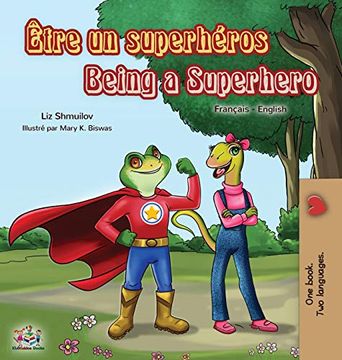 portada Être un Superhéros Being a Superhero: French English Bilingual Book (English French Bilingual Collection) (en Francés)