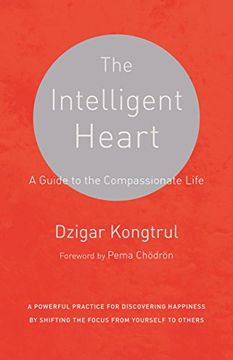 portada The Intelligent Heart: A Guide to the Compassionate Life (in English)