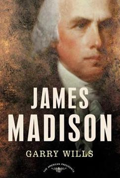 portada James Madison (American Presidents) (en Inglés)