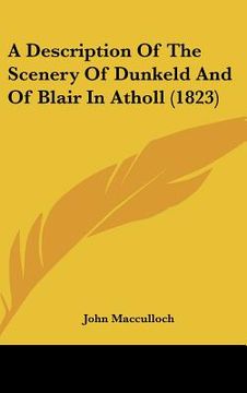 portada a description of the scenery of dunkeld and of blair in atholl (1823) (in English)
