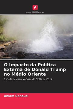 portada O Impacto da Política Externa de Donald Trump no Médio Oriente (en Portugués)
