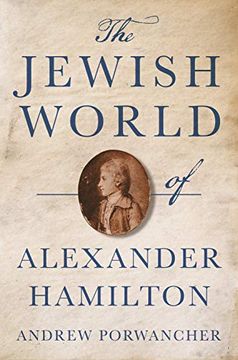 portada The Jewish World of Alexander Hamilton (en Inglés)