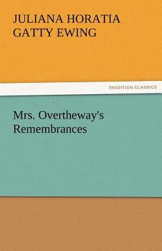 portada mrs. overtheway's remembrances