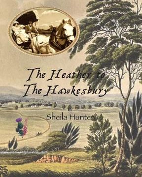 portada The Heather To The Hawkesbury. (in English)