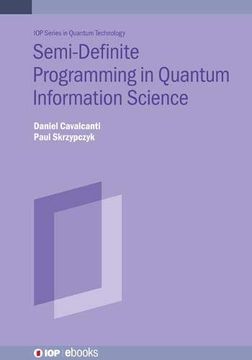 portada Semi-Definite Programming in Quantum Information Science (en Inglés)