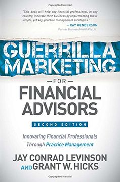 portada Guerrilla Marketing for Financial Advisors: Transforming Financial Professionals Through Practice Management (en Inglés)