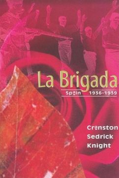 portada Brigada Brigada Brigada: Spain (1936-1939) Spain (1936-1939) Spain (1936-1939) 