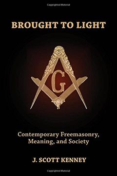 portada Brought to Light: Contemporary Freemasonry, Meaning, and Society