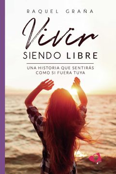 portada Vivir Siendo Libre (in Spanish)