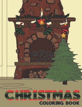 portada Christmas Coloring Book: Adult Coloring Fun, Stress Relief Relaxation and Escape (en Inglés)