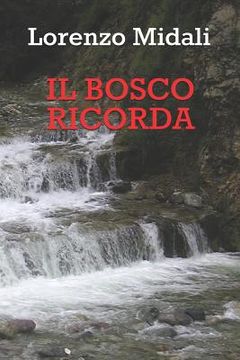 portada Il Bosco Ricorda (en Italiano)
