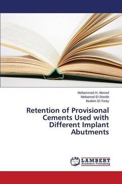portada Retention of Provisional Cements Used with Different Implant Abutments