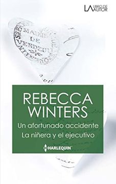 portada Un Afortunado Accidente; La Niñera y el Ejecutivo: 212 (Libro de Autor)