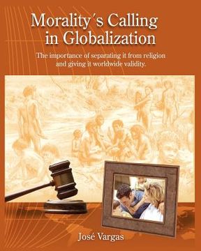 portada morality's calling in globalization (en Inglés)