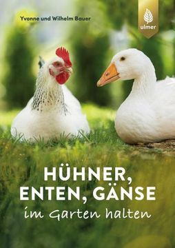 portada Hühner, Enten, Gänse im Garten Halten (en Alemán)