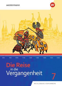 portada Die Reise in die Vergangenheit 7. Schülerband. Für Mecklenburg-Vorpommern: Ausgabe 2023 (en Alemán)