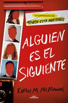 portada Alguien Es El Siguiente / One of Us Is Next: The Sequel to One of Us Is Lying (in Spanish)