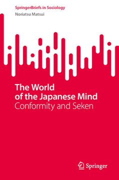 portada The World of the Japanese Mind: Conformity and Seken (en Inglés)