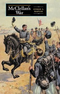 portada mcclellan`s war (en Inglés)