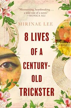 portada 8 Lives of a Century-Old Trickster: A Novel (en Inglés)
