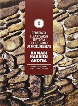 portada Hamabi Harrien Ahotsa - Gerediaga Elkartearen Historia eta Istorioak - 50 Urteurrenean