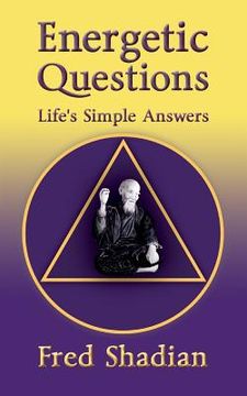 portada Energetic Questions: Life's Simple Answers (in English)