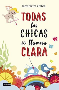 portada Todas las Chicas se Llaman Clara (Punto de Encuentro) (in Spanish)