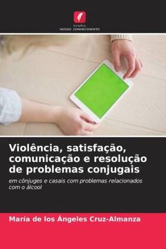 portada Violência, Satisfação, Comunicação e Resolução de Problemas Conjugais