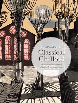 portada The Piano Player: Classical Chillout (en Inglés)
