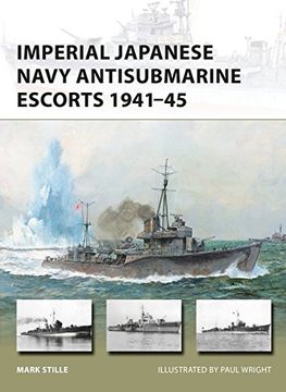 portada Imperial Japanese Navy Antisubmarine Escorts 1941-45 (New Vanguard)