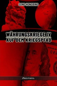 portada Währungskrieg IV: Auf dem Kriegspfad